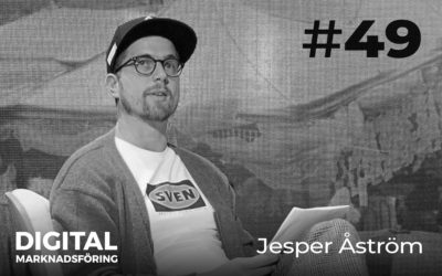 Digital taktik och att genomföra projekt: Jesper Åström #49